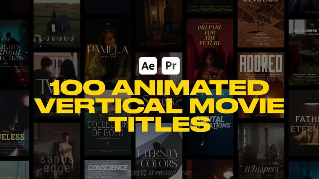 102款复古动态电影海报视频标题排版PSD/AE/PR模板设计套装 Pixflow – Animated Vertical Film Posters插图1 102款复古动态电影海报视频标题排版PSD/AE/PR模板设计套装 Pixflow – Animated Vertical Film Posters插图1